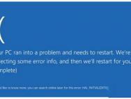 Win10专业版蓝屏提示“You PC ran into a problem...