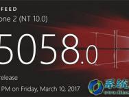 如何下载Windows 10（build 15058）Insider预览ISO文件