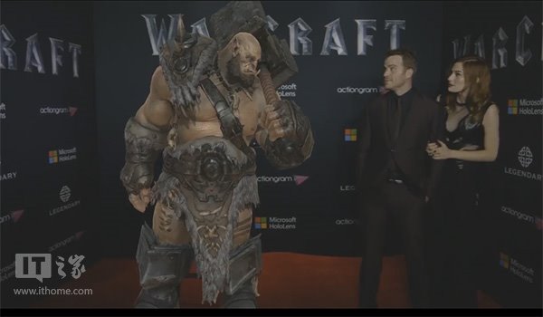 《魔兽》电影火爆，微软HoloLens把兽人带到现实