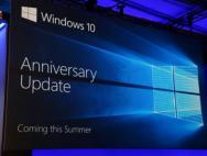 微软预计7月向用户推送Win10周年升级